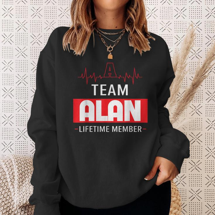 Its A Team Alan Lifetime Member Thing Family First Last Name Funny Last Name Designs Funny Gifts Sweatshirt Gifts for Her
