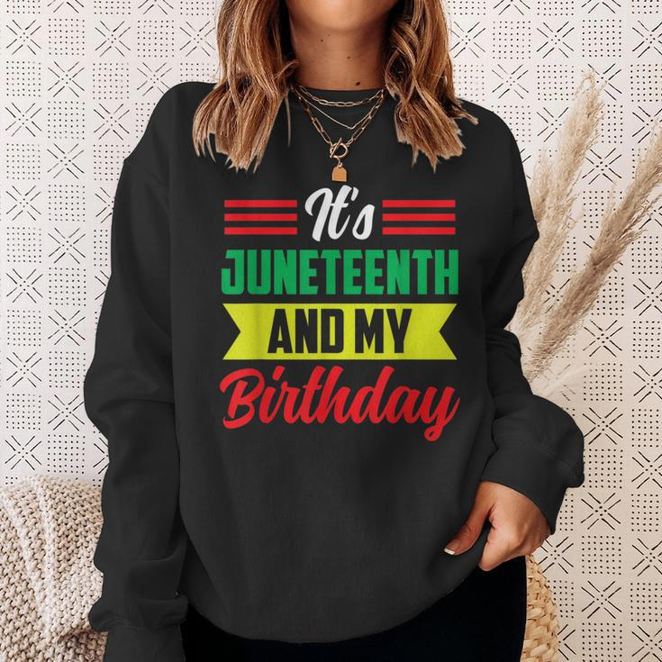 Its Junenth And My Birthday Africa American Black 1865 Sweatshirt Gifts for Her