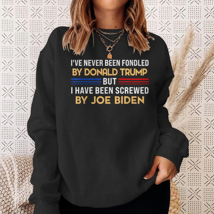 Ive Never Been Fondled By Donald Trump But Screwed By Sweatshirt Gifts for Her