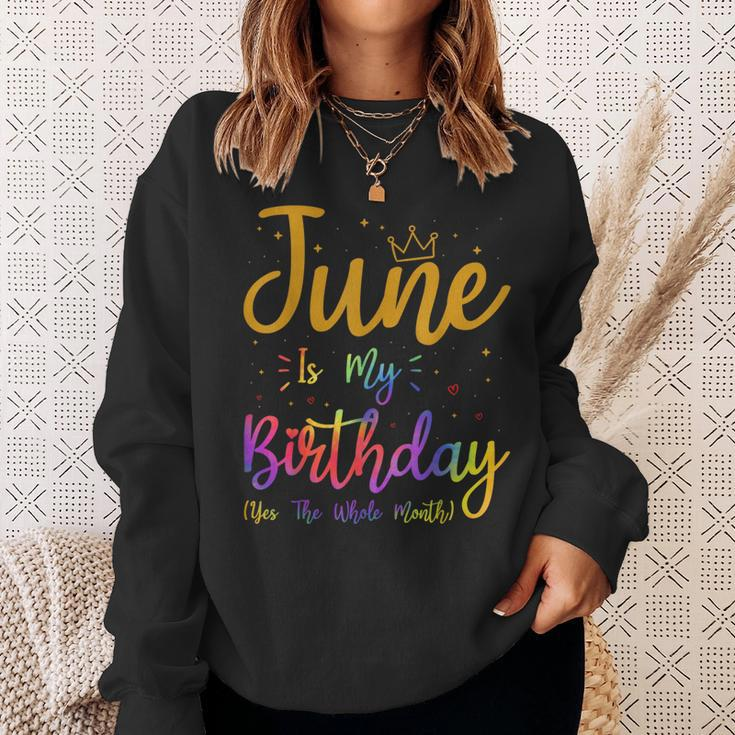 June Is My Birthday Yes The Whole Month Tie Dye And Crown Sweatshirt Gifts for Her
