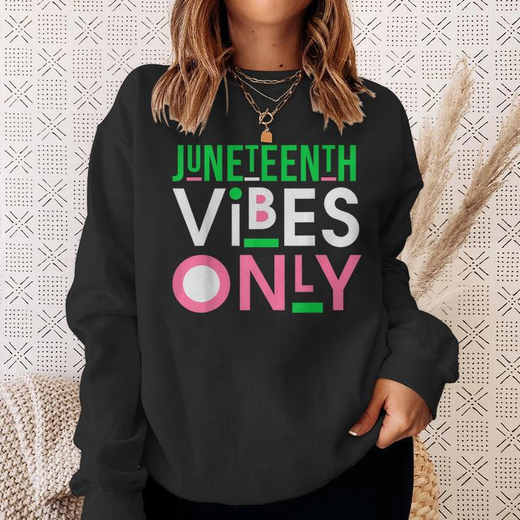 Junenth Aka 1865 Independence Junenth Vibes Only 2022 Sweatshirt Gifts for Her