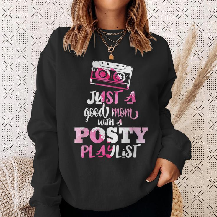 Just A Good Mom With A Posty Play List Funny Saying Mother Sweatshirt Gifts for Her
