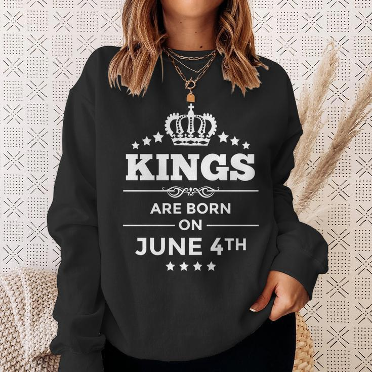 Kings Are Born On June 4Th Birthday For Men Sweatshirt Gifts for Her
