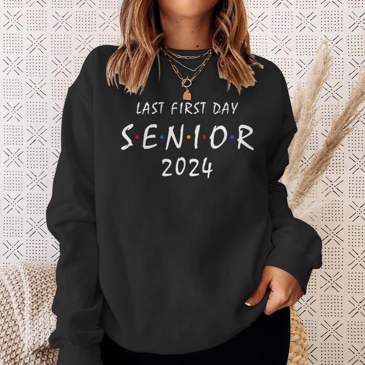 Last First Day Class Of 2024 Funny Seniors 2024 Sweatshirt Gifts for Her