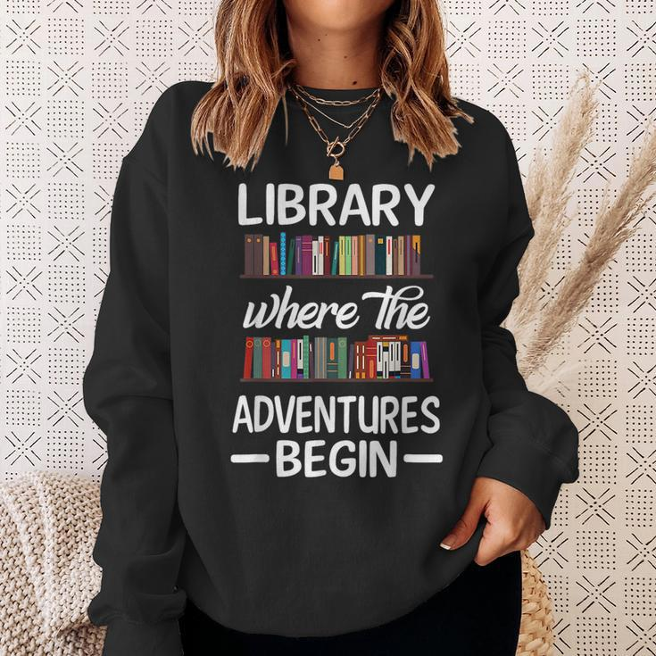 Library Where The Adventure Begins Librarian Book Sweatshirt Gifts for Her