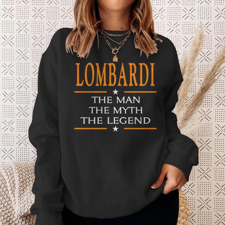 Lombardi Name Gift Lombardi The Man The Myth The Legend Sweatshirt Gifts for Her