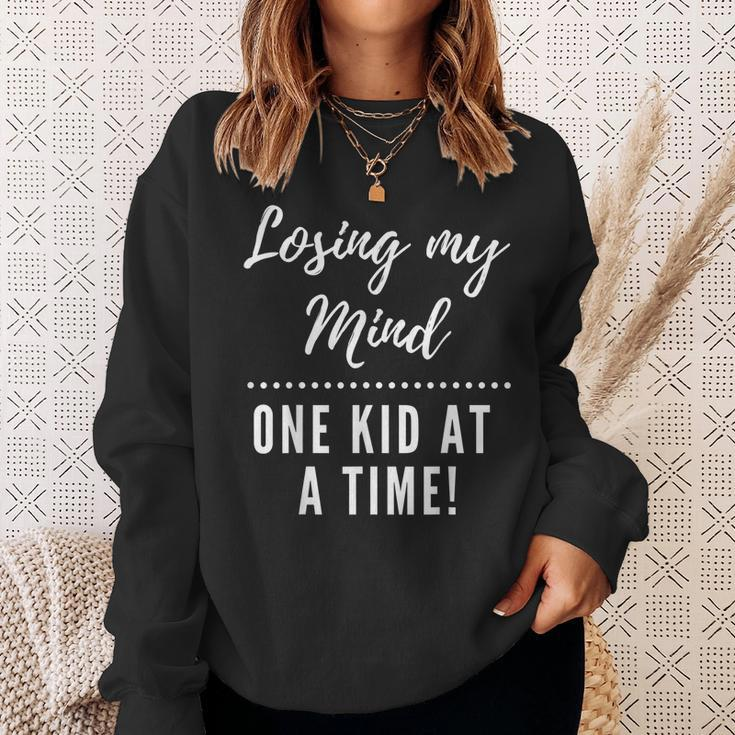 Losing My Mind One Kid At A Time Funny Parent Sweatshirt Gifts for Her