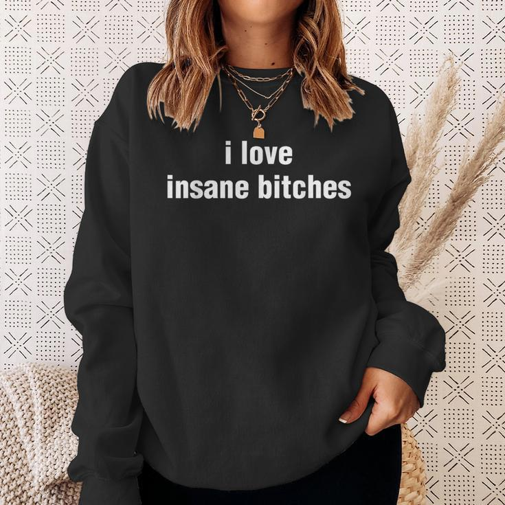 I Love Insane Bitches I Am Insane Couple Sweatshirt Gifts for Her