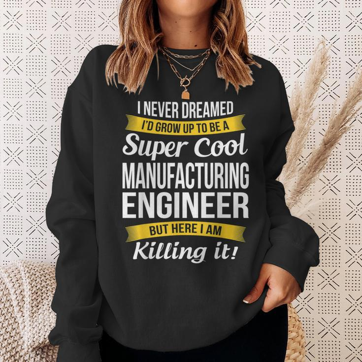 Manufacturing Engineer Sweatshirt Gifts for Her