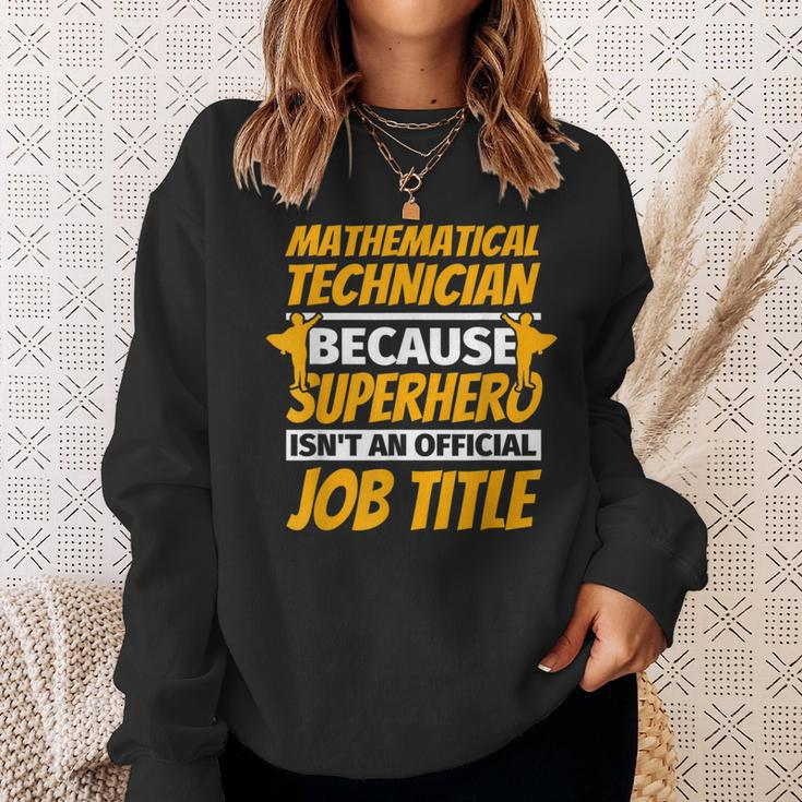 Mathematical Technician Humor Sweatshirt Gifts for Her