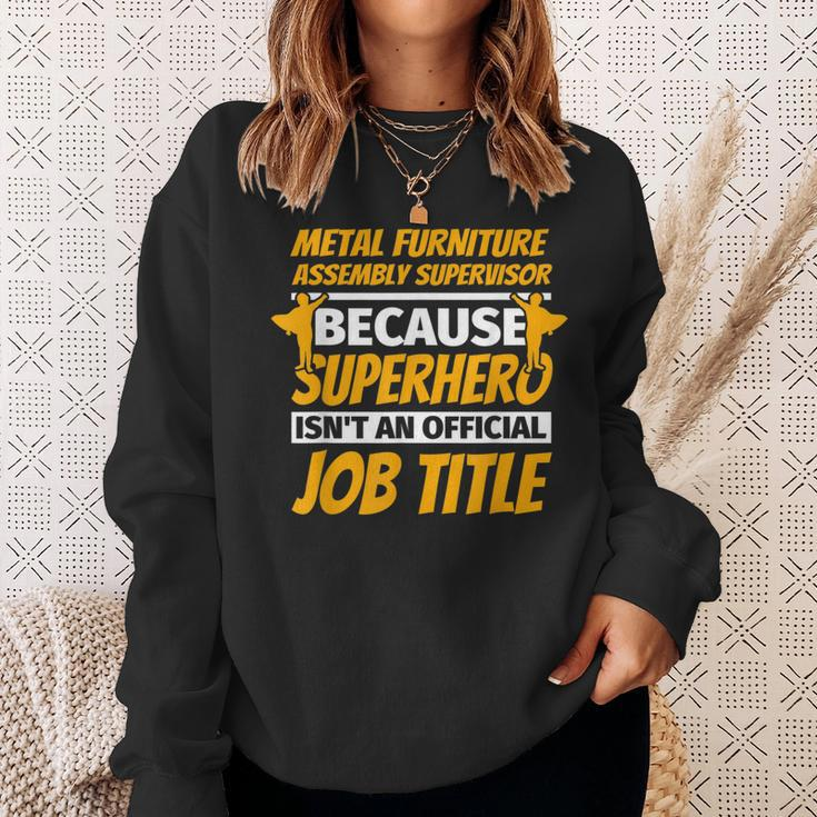 Metal Furniture Assembly Supervisor Humor Sweatshirt Gifts for Her
