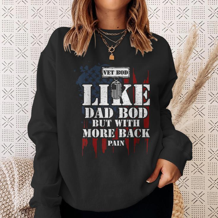 Military Vet Bod Like Dad Bod But With More Back Veteran Sweatshirt Gifts for Her