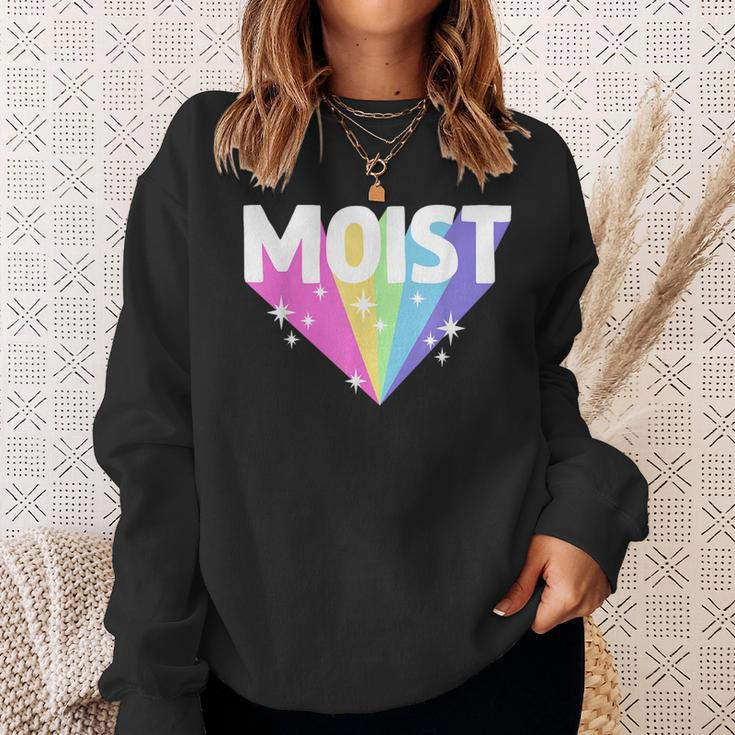 Moist Funny Meme Offensive Weird Cool Hilarious Humorous Meme Funny Gifts Sweatshirt Gifts for Her