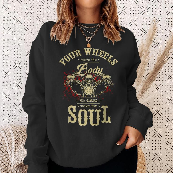 Motorcycle Bike Four Wheels Move Body Two Move Soul Sweatshirt Gifts for Her