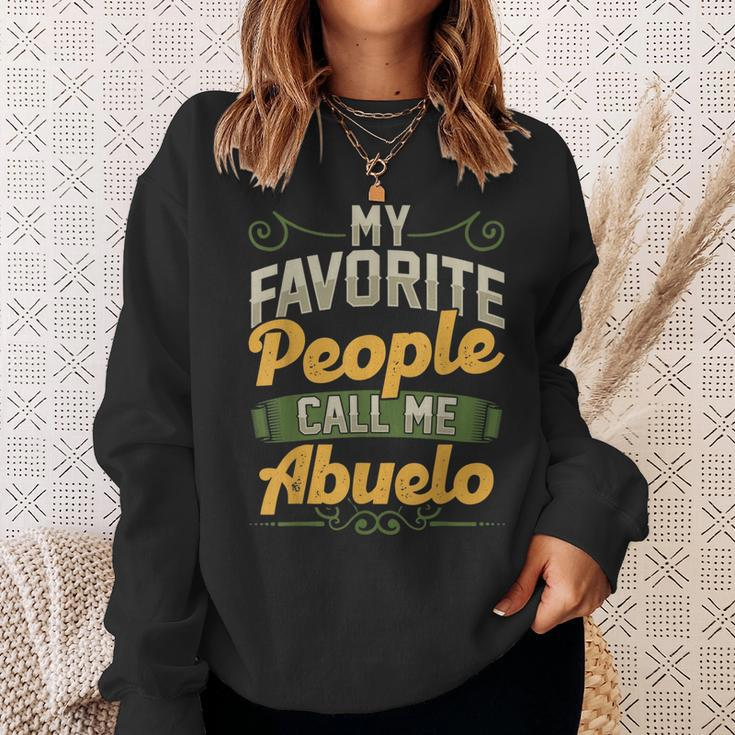 My Favorite People Call Me Abuelo Funny Fathers Day Gifts Gift For Mens Sweatshirt Gifts for Her