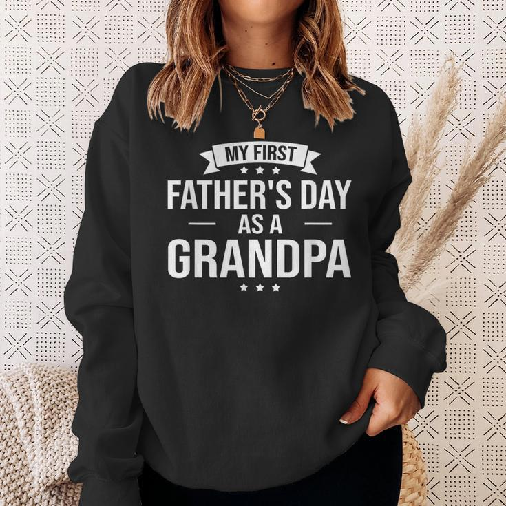 My First Fathers Day As A Grandpa Funny Fathers Day Gift Sweatshirt Gifts for Her