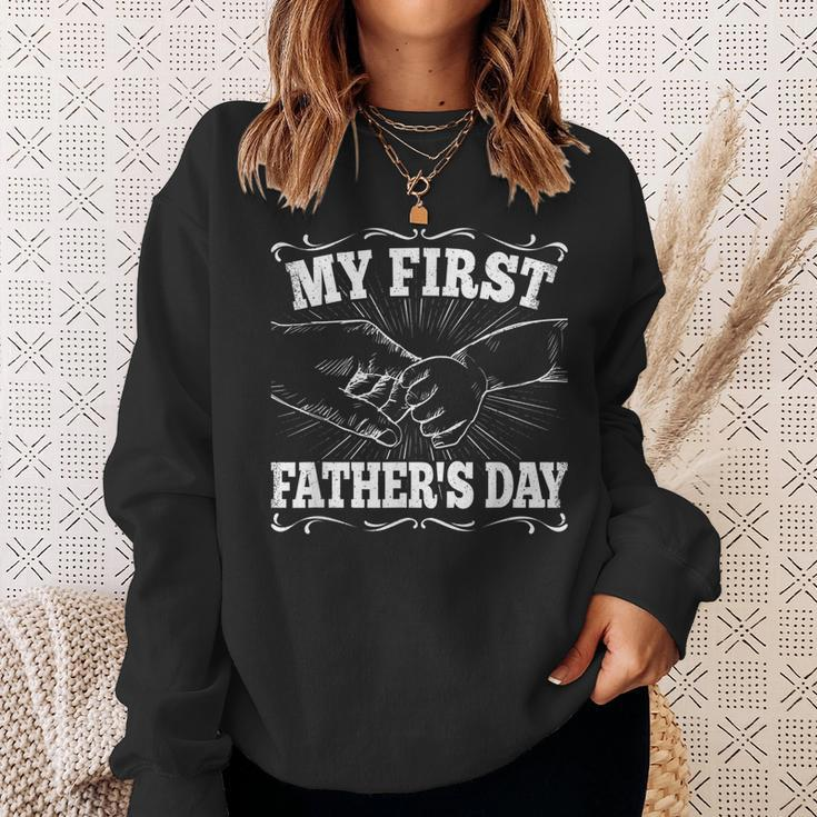 My First Fathers Day Dad Daddy Papa Funny Fathers Day Sweatshirt Gifts for Her