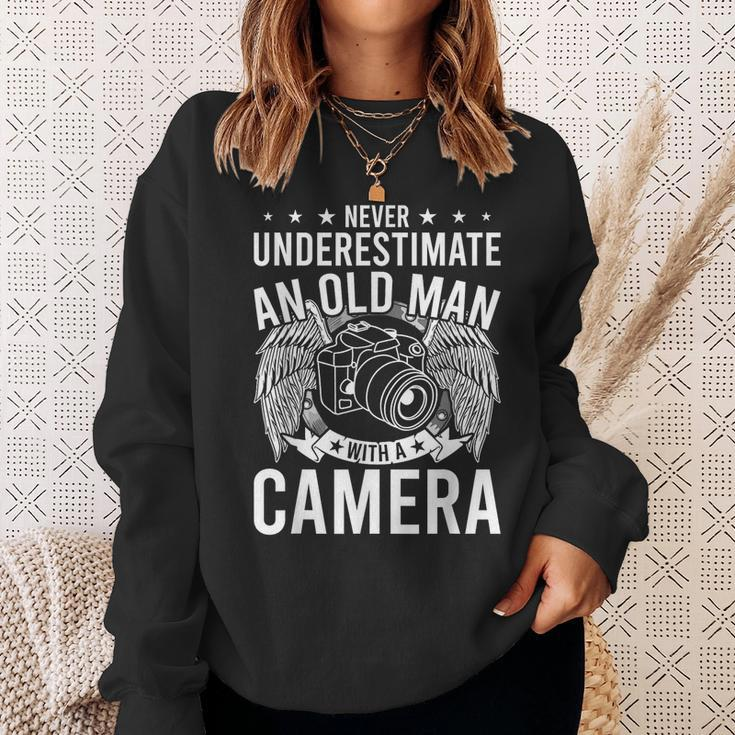 Never Underestimate An Old Man With A Camera Photographer Old Man Funny Gifts Sweatshirt Gifts for Her
