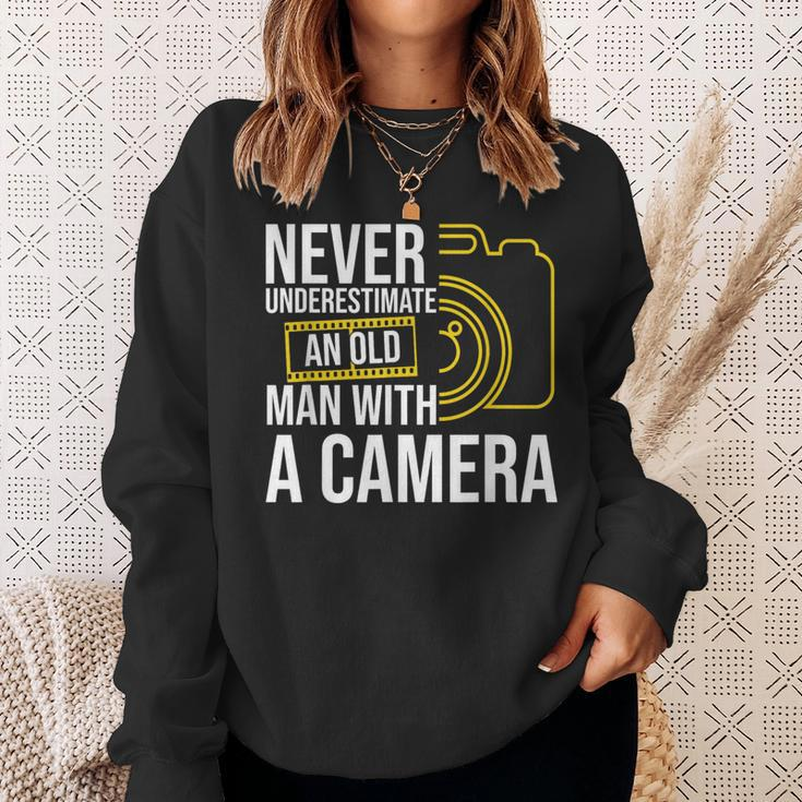 Never Underestimate An Old Man With A Camera Photography Old Man Funny Gifts Sweatshirt Gifts for Her