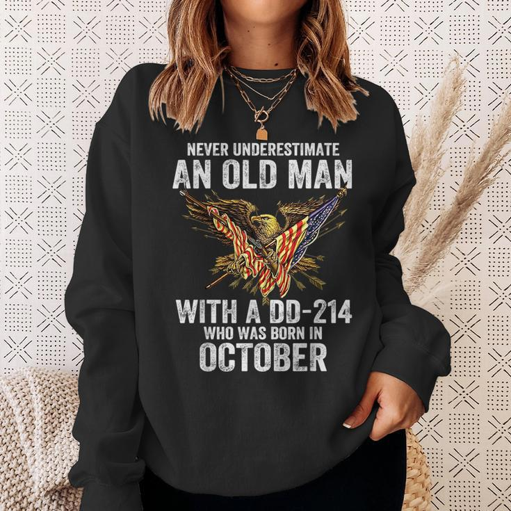 Never Underestimate An Old Man With A Dd214 Born In October Sweatshirt Gifts for Her