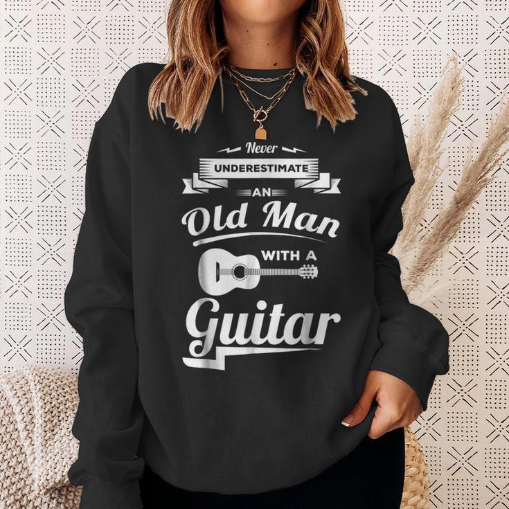 Never Underestimate An Old Man With A Guitar Dad Grandpa Gift For Mens Sweatshirt Gifts for Her