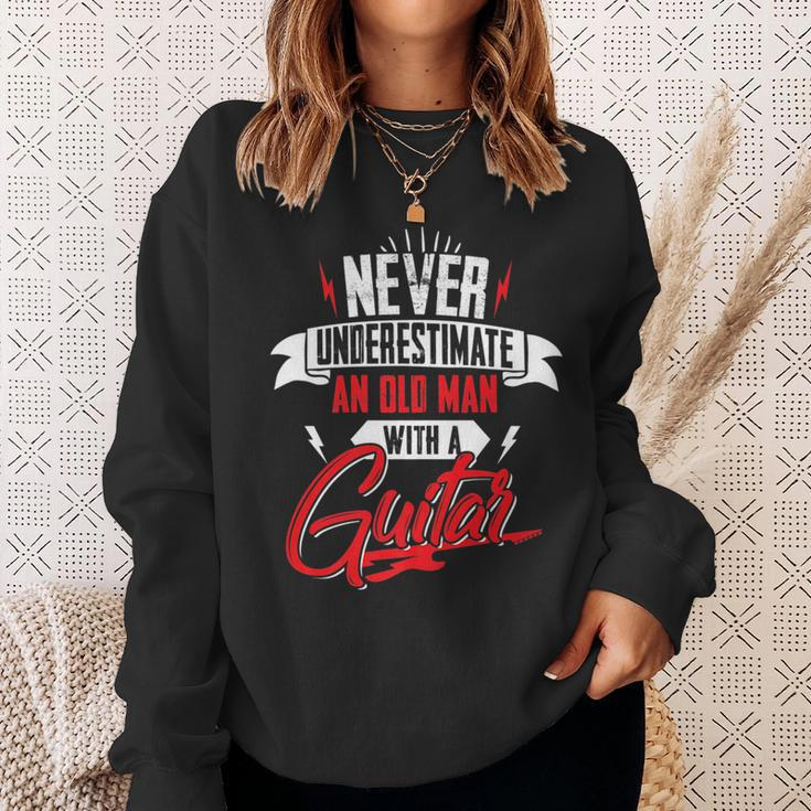 Never Underestimate An Old Man With A Guitar Men Gift For Mens Sweatshirt Gifts for Her