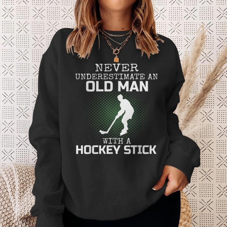 Never Underestimate An Old Man With A Hockey Stick Mens Dad Sweatshirt Gifts for Her