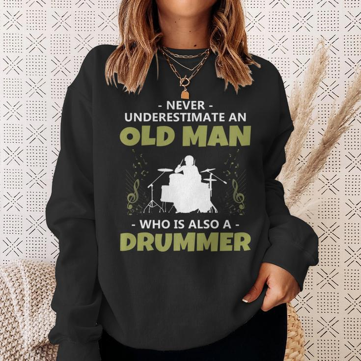 'Never Underestimate An Old Man Drummer' Music Sweatshirt Gifts for Her