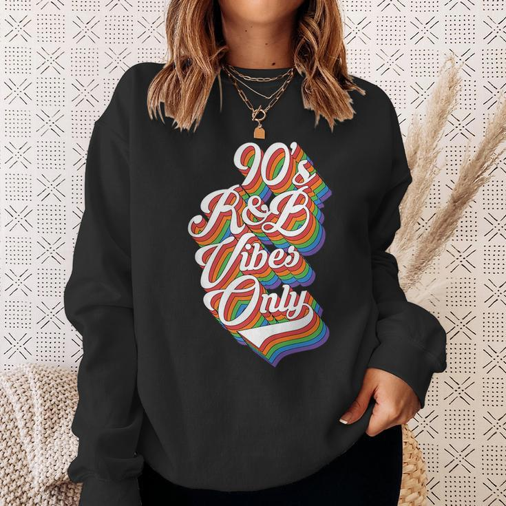 Nineties Vibes 90S R&B Soul Music Rnb Hip Hop Music Gift 90S Vintage Designs Funny Gifts Sweatshirt Gifts for Her