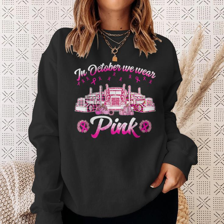 In October We Wear Pink Truckers Sweatshirt Gifts for Her