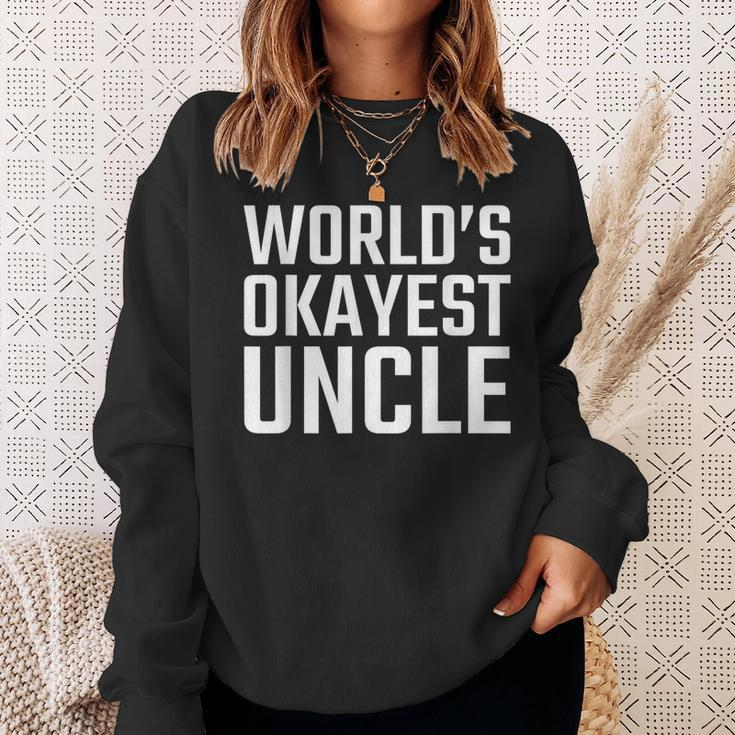 Official Worlds Okayest UncleFor Men Sweatshirt Gifts for Her