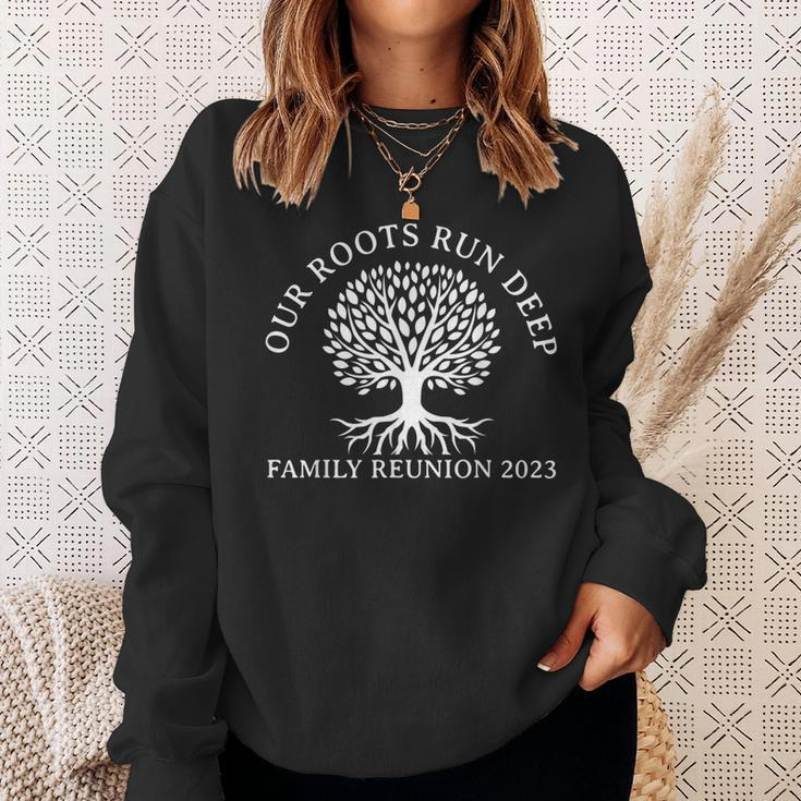Our Roots Run Deep Family Reunion 2023 Annual Get-Together Sweatshirt Gifts for Her