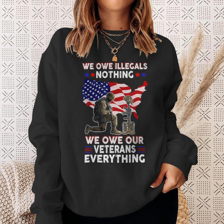 Owe Veterans Everything Fallen Vet Patriotic American Usa 119 Sweatshirt Gifts for Her