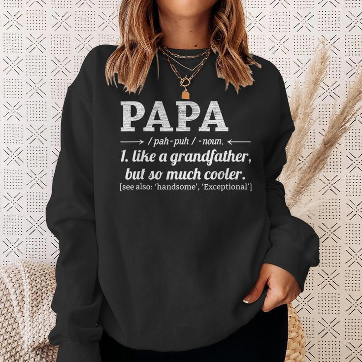 Papa Like A Grandfather But So Much Cooler Dad Grandpa Sweatshirt Gifts for Her