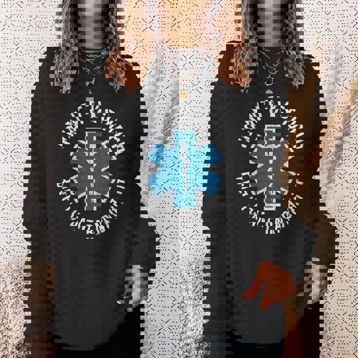 Paramedic Emtp I Cant Fix Stupid But I Can Transport It Sweatshirt Gifts for Her