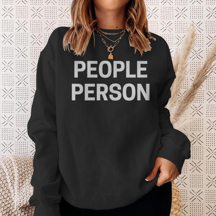 People Person I'm A People Person I Like People Sarcasm Sweatshirt Gifts for Her