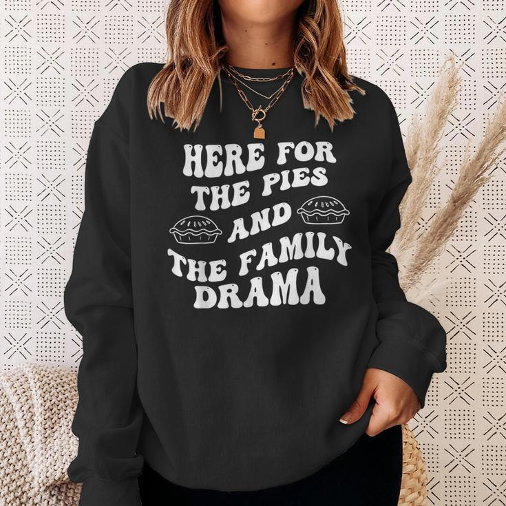 Here For The Pies And The Family Drama Sweatshirt Gifts for Her