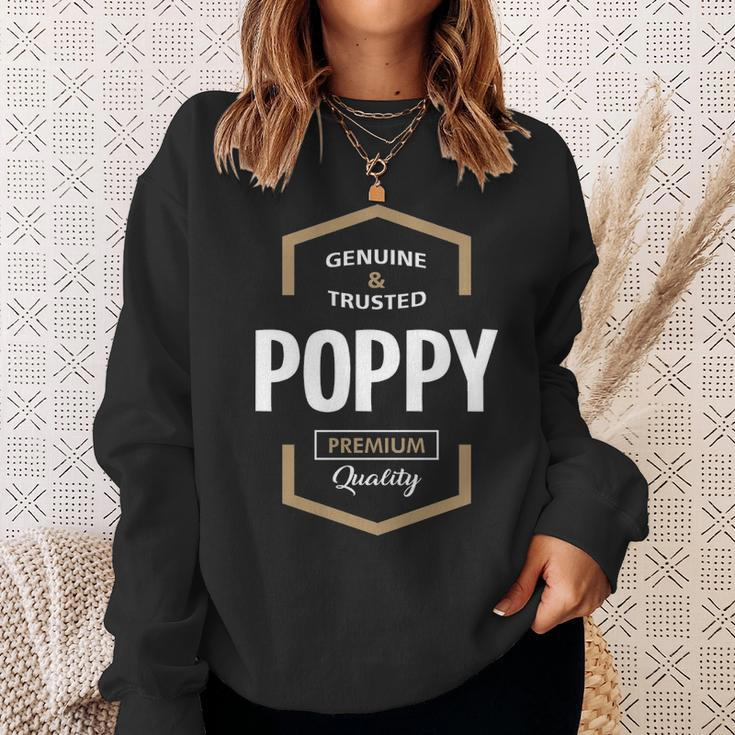 Poppy Grandpa Gift Genuine Trusted Poppy Quality Sweatshirt Gifts for Her