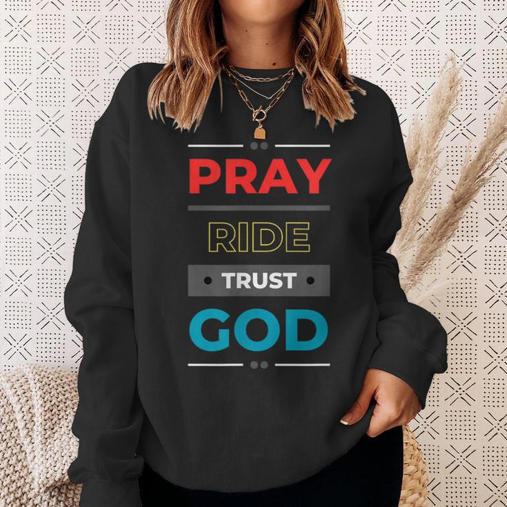 Pray Ride Trust God Sweatshirt Gifts for Her