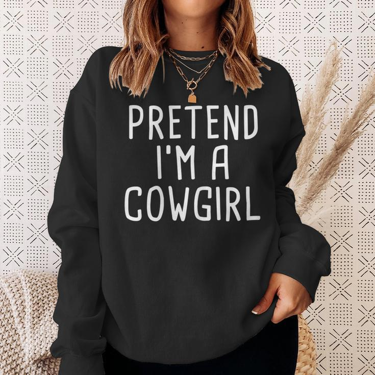 Pretend Im A Cowgirl Funny Lazy Halloween Costume Gift For Womens Sweatshirt Gifts for Her