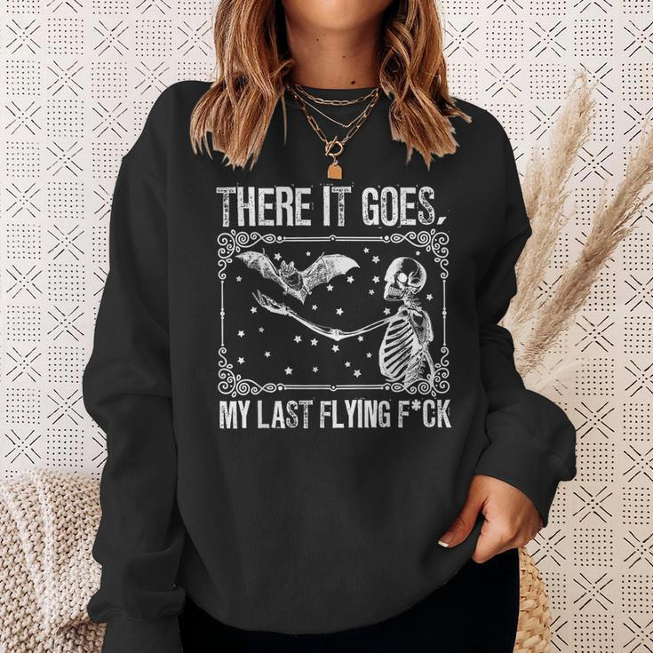 There It Goes My Last Flying Funny Halloween Skeleton Bat Funny Halloween Funny Gifts Sweatshirt Gifts for Her