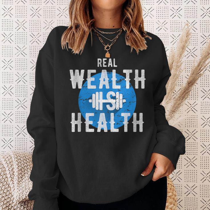 Real Wealth Is Health Inspirational Fitness Quote Sweatshirt Gifts for Her
