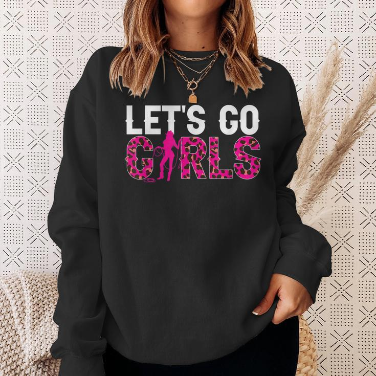Rodeo Western Country Southern Cowgirl Lets Go Girls Sweatshirt Gifts for Her