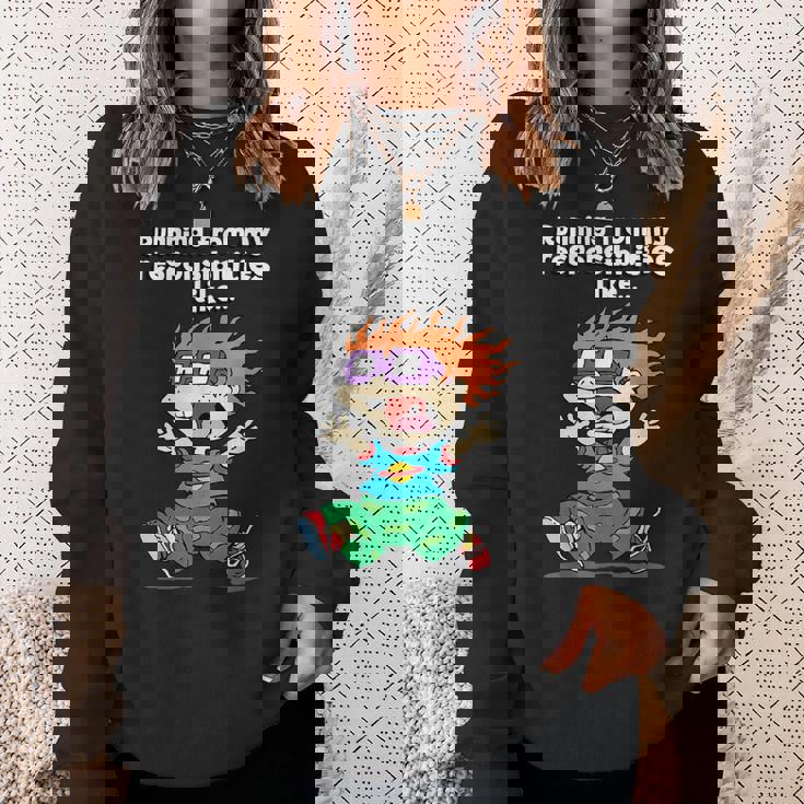 Running From My Responsibilities Like Chucking Running Sweatshirt Gifts for Her