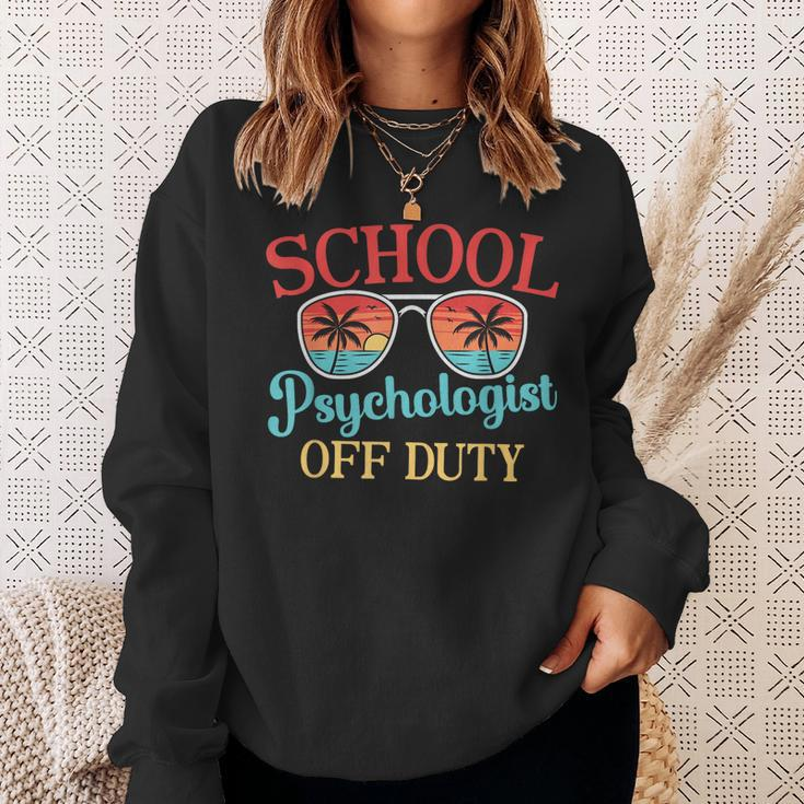 School Psychologist Off Duty Last Day Of School Summer Sweatshirt Gifts for Her