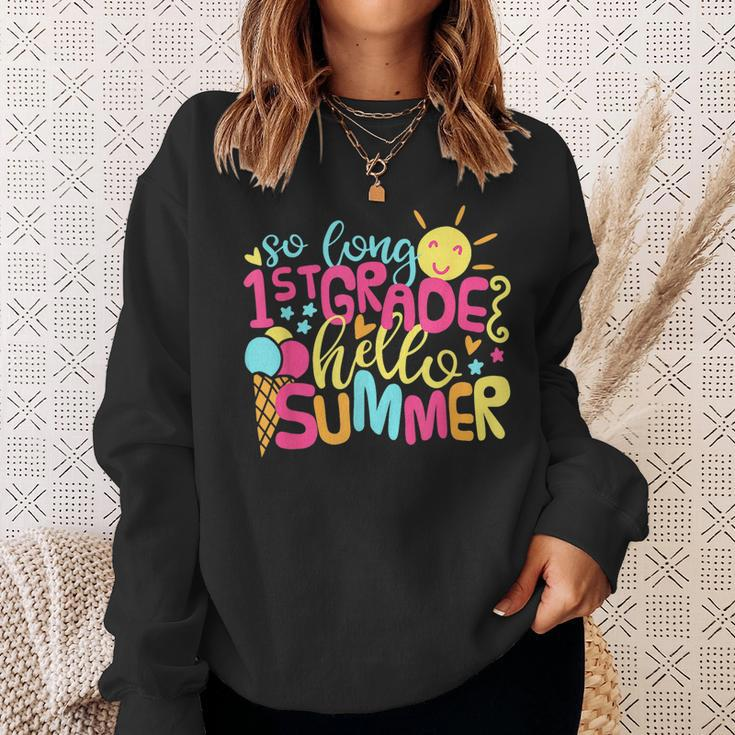 So Long 1St Grade Hello Summer Last Day Of School For Kids Sweatshirt Gifts for Her