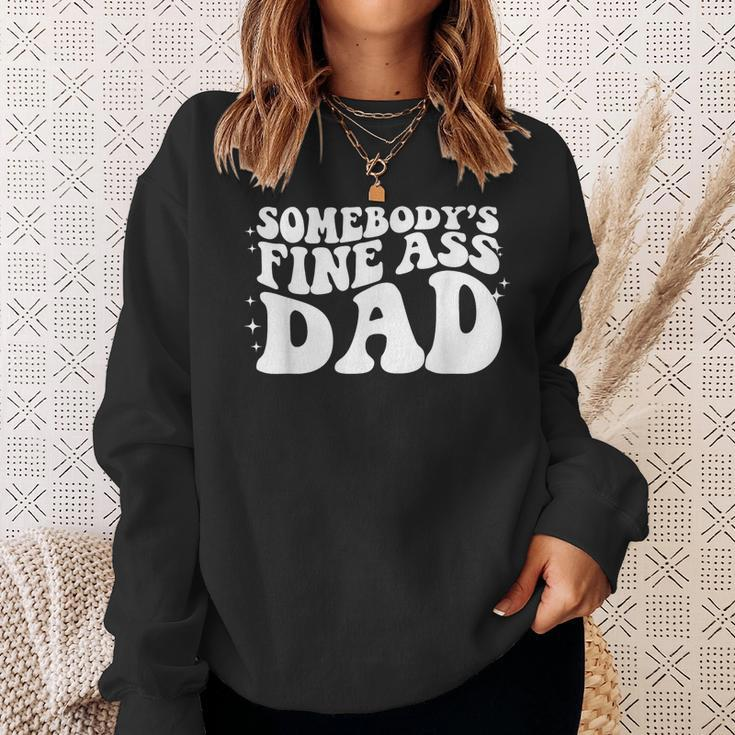 Somebodys Fine Ass Baby Daddy Funny Dad Quote Fathers Day Sweatshirt Gifts for Her