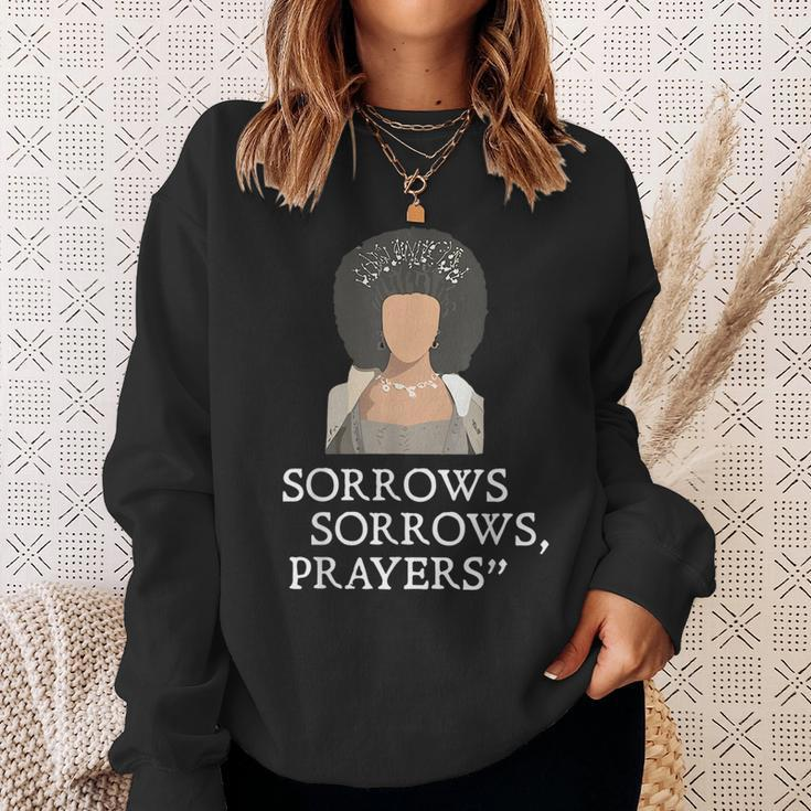 Sorrows Sorrows Prayers Funny Quote For Woman Sweatshirt Gifts for Her