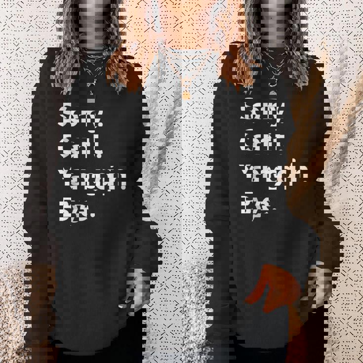 Sorry Can't Yangqin Bye Musical Instrument Music Musical Sweatshirt Gifts for Her