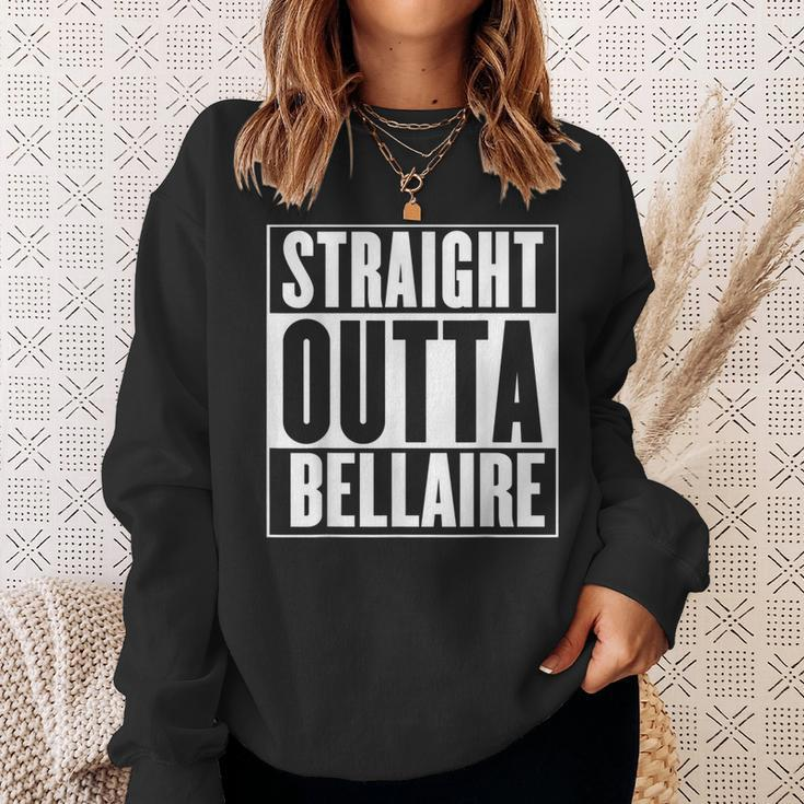 Straight Outta Bellaire Sweatshirt Gifts for Her